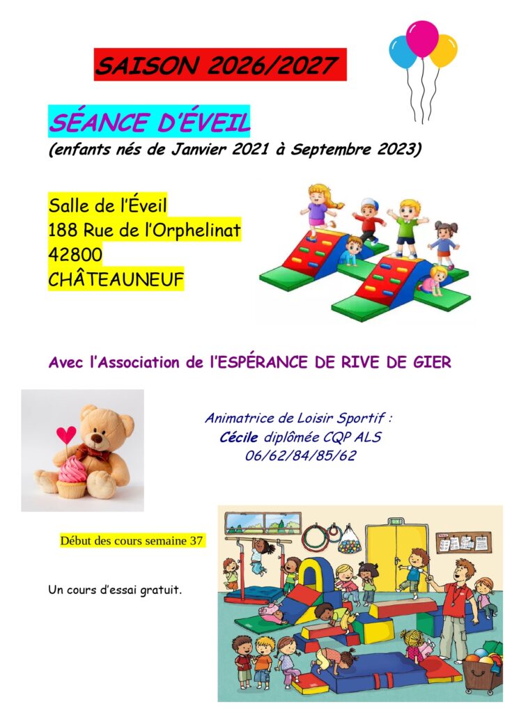 Affiche des séances d'éveil pour enfants nés de janvier 2021 à septembre 2023 à Châteauneuf par L'Espérance de Rive de Gier pour la saison 2026-2027